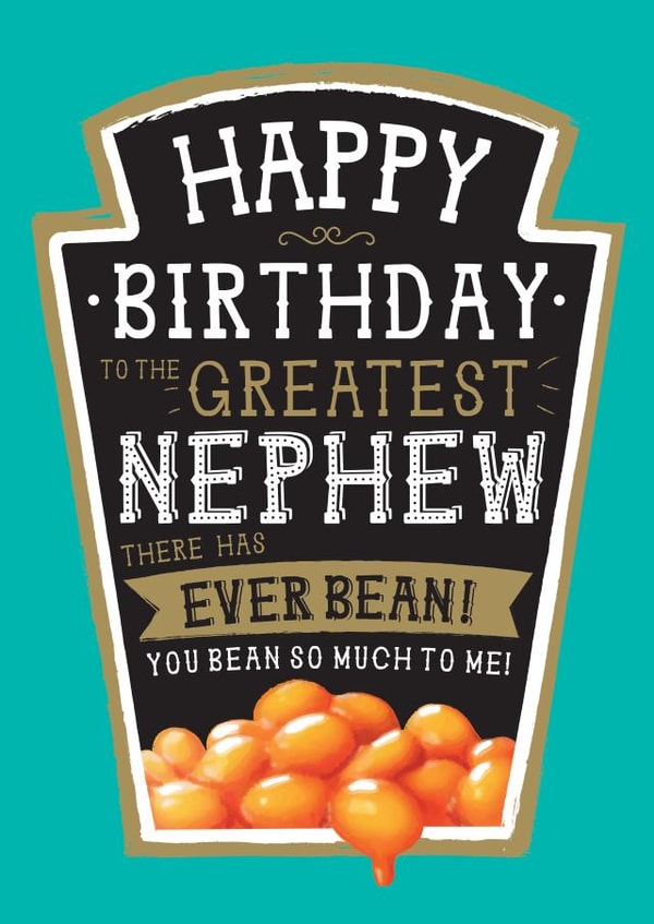 Funny Nephew Birthday Card - Heinz Baked Beans created by la la la Designs