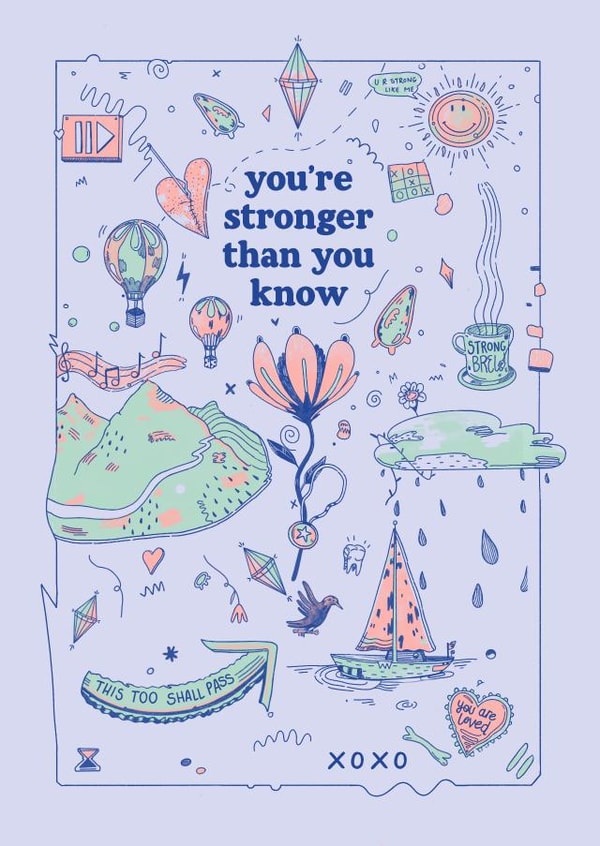 You’re Stronger than you Know created by Alice's Illustrations