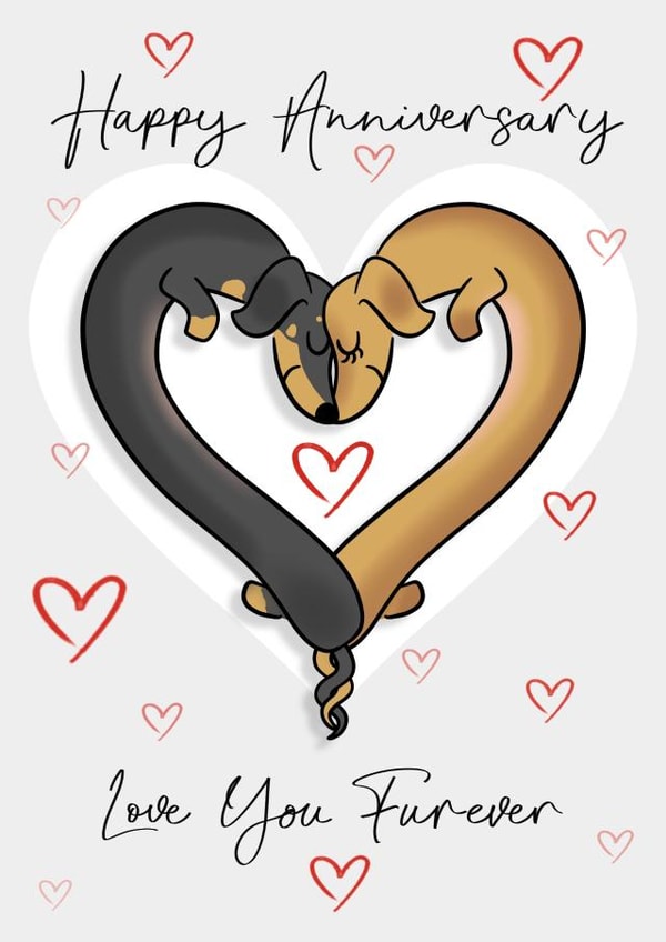 Cute anniversary card - Sausage Dog - Dachshund - Love You Furever created by Laura Deakin