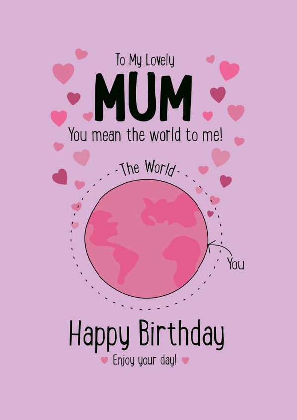 Cute Birthday Card -  Lovely Mum  - You mean the world to me! created by Little Red Cherry