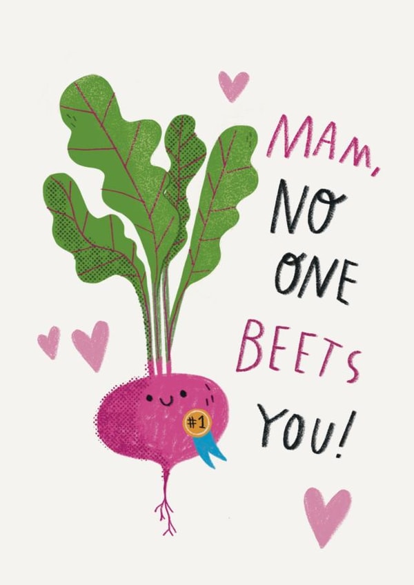Cute & Funny Birthday / Mother's Day Card for Mam - No One Beets You - Gardening created by Alice Mole Illustration