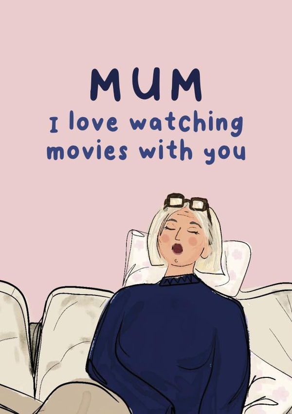 Cute Mother's Day Card - Love Watching Movies With You - Sleep created by ellavation studio