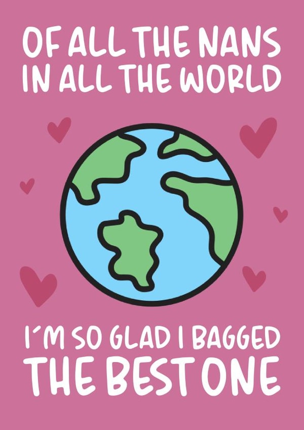 'Glad I Bagged The Best One' Mother's Day Card for Grandmother or Nan created by Brogan Thomas