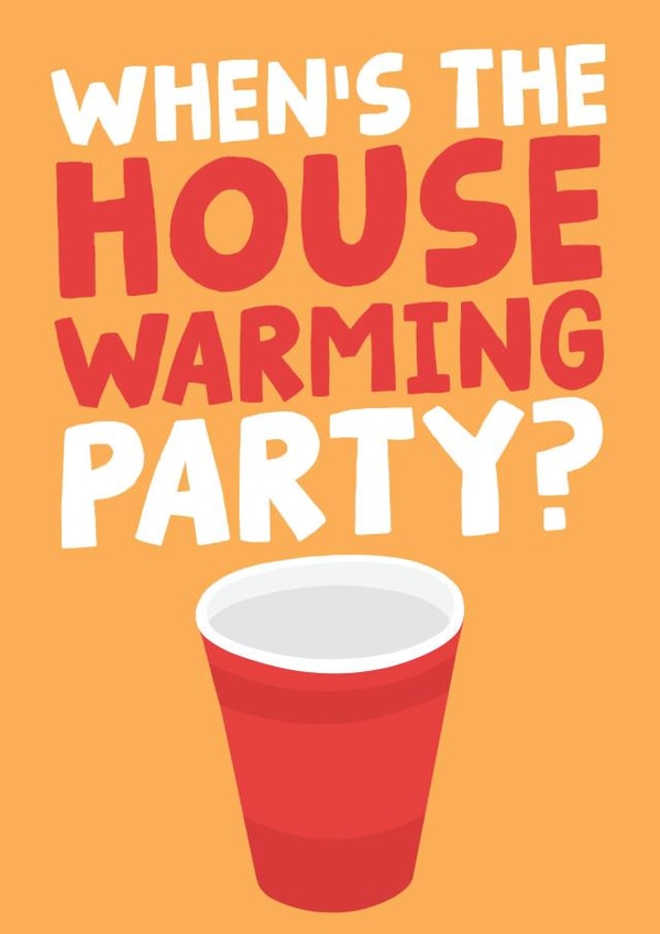 When's The House Warming Party? - Funny New Home Owners Card created by Studio Doodles