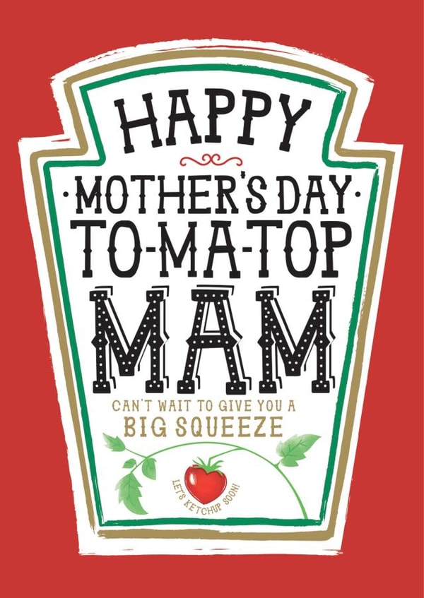 Funny Mother's Day Card - Heinz Tomato Ketchup Sauce - Mam created by  la la la     Designs