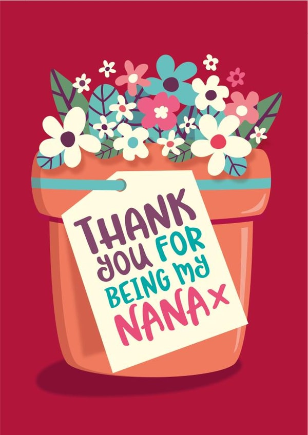 Heartfelt Mother’s Day Card for Nana - Thank you for being my Nana created by The Typecast Gallery