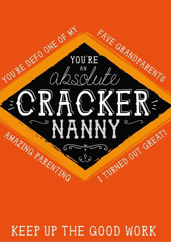 Funny Nanny Jacobs Cracker Card - You're an absolute cracker created by la la la Designs