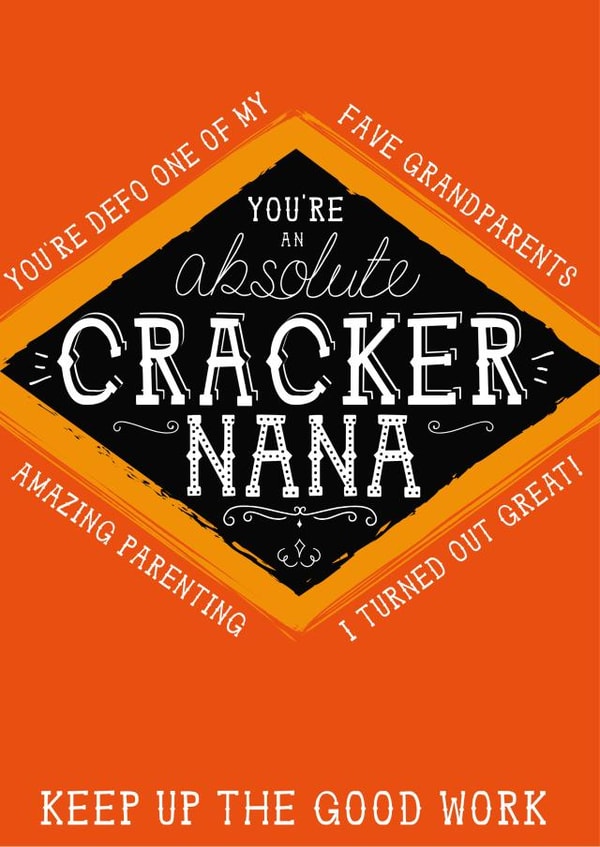 Funny Nana Jacobs Cracker Card - You're an absolute cracker created by la la la Designs