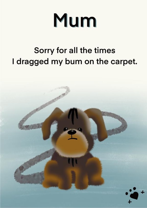 Dog bum remorse created by Leanne Congdon