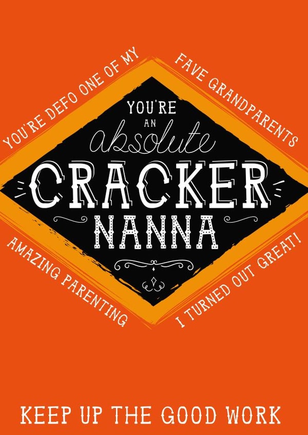 Funny Nanna Jacobs Cracker Card - You're an absolute cracker created by  la la la     Designs