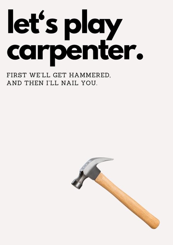 Anniversary/Valentine's Card for Significant Other - Let's Play Carpenter. created by BEX