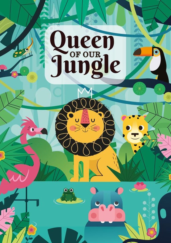 Mothers Day Jungle Card, Queen Of Our Jungle, Tropical Mothers day Card created by Pixie Brown
