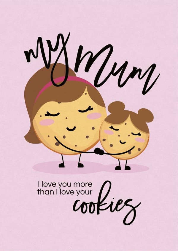 My Cookie Mum created by RS Graphics