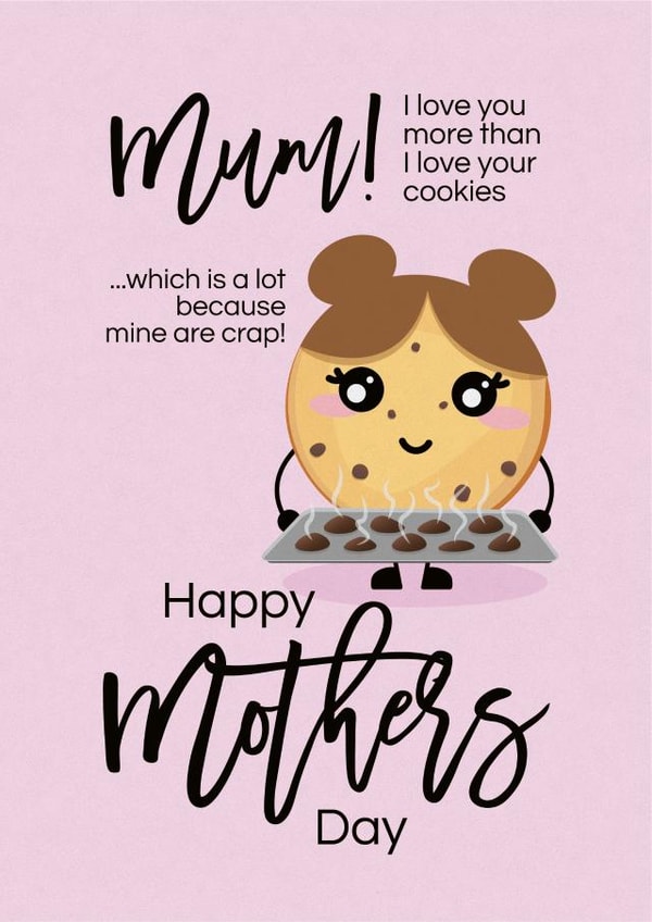 I love you more than I love your cookies created by RS Graphics