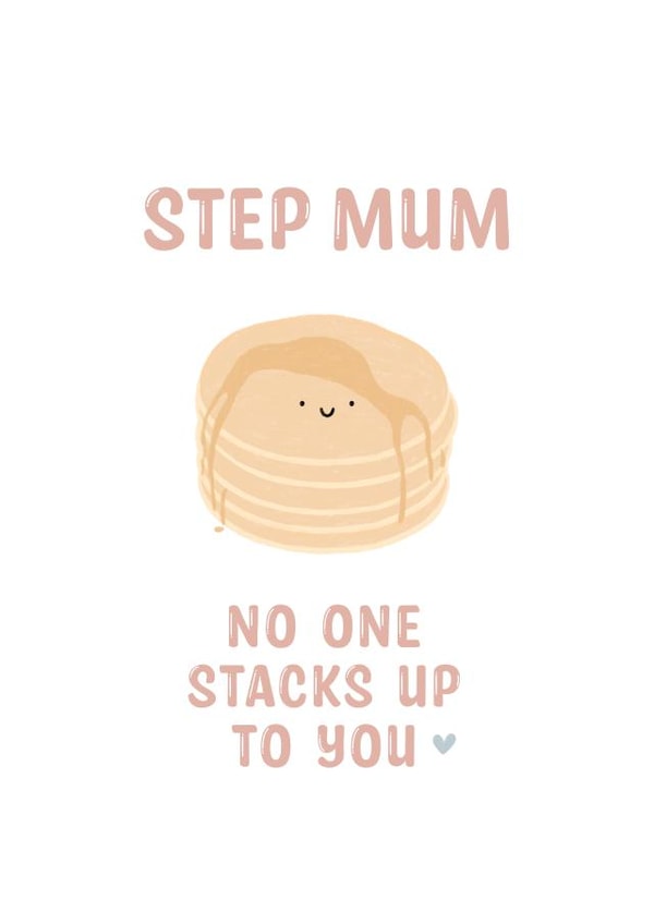 Step Mum No One Stacks Up To You - Cute Step Mum Card created by Kalm Lettering