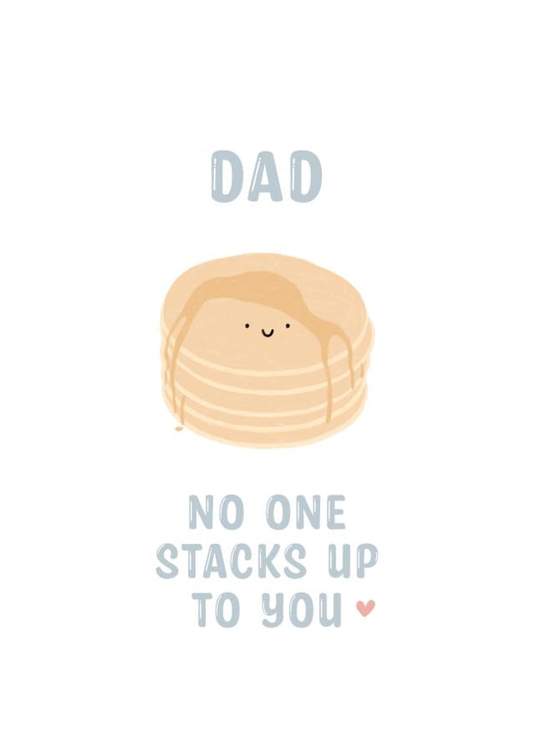 Dad No One Stacks Up To You - Cute Card For Dad created by Kalm Lettering