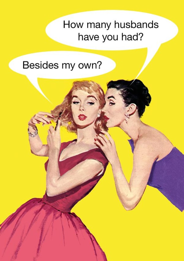 Funny Birthday Card - Retro/Vintage - How Many Husbands Besides My Own created by kissmekwik