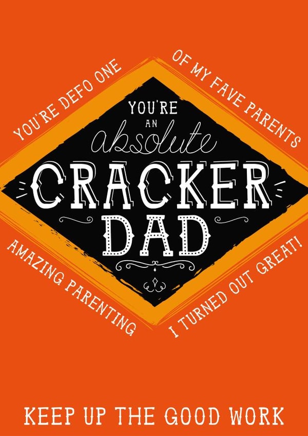 Funny Father's Day Card - You're an absolute cracker Dad created by  la la la     Designs