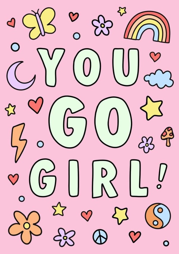 Cute congratulations card for friend or child -  you go girl - doodle card created by Fantastical Fun Shop