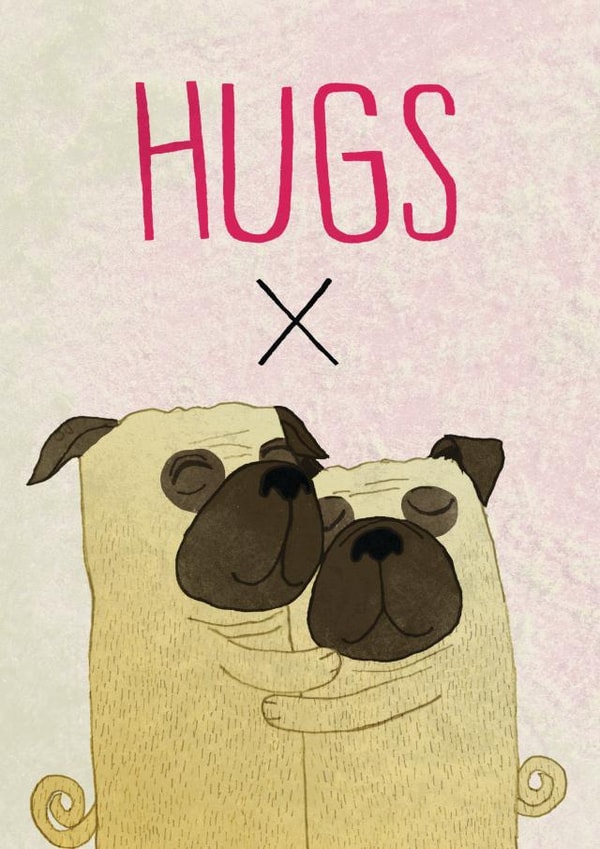 Hugs from pugs - cute sympathy or thank you card created by Pencilface