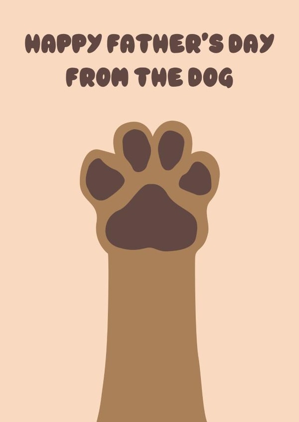 Cute Father's Day Card - From the Dog - Paw created by SophiPrints
