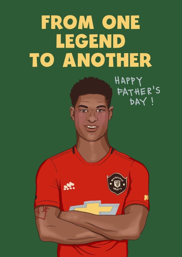 Cool Father’s Day card - Marcus Rashford - From one Legend to another created by Kasia Cards