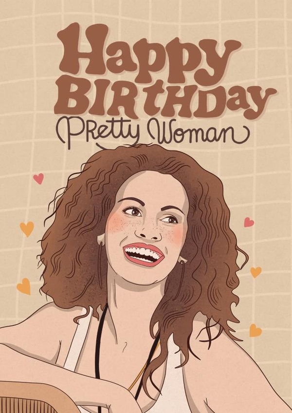 Fun Birthday Card - Pretty Woman - Julia Roberts created by Kasia Cards