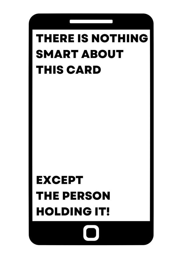 Fun graduation or exam results card - Nothing Smart About This Card Except You' created by UAI Designs