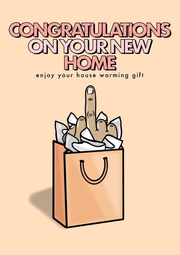 Rude - New Home Card - Middle Finger Gift Bag created by fyou cards