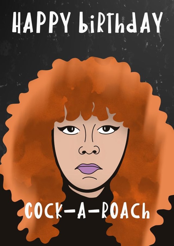 Happy birthday Cock-a-roach created by Leanne Congdon