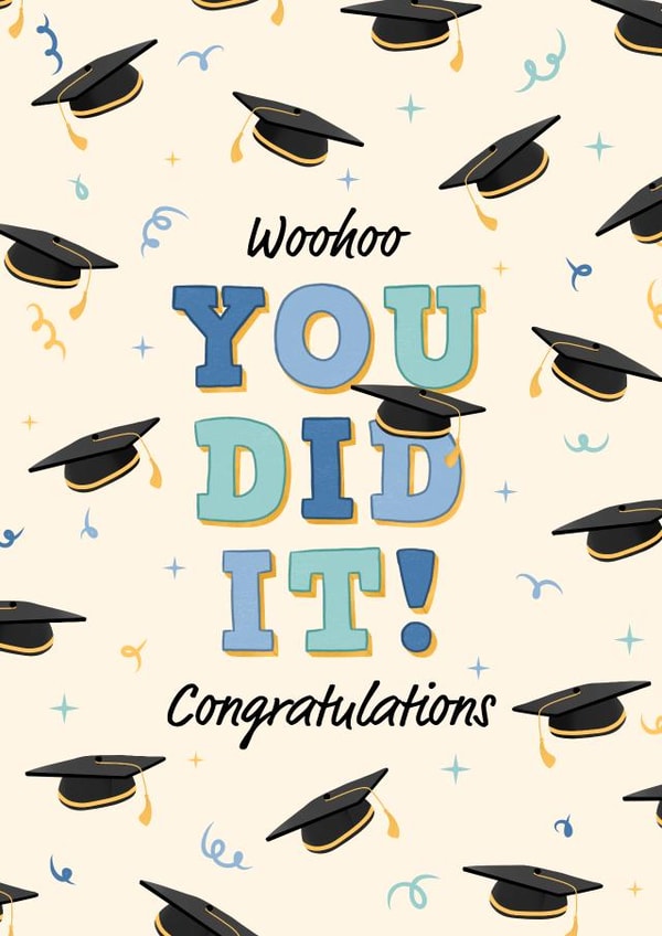 Classic Graduation Card - You Did It - Woohoo! created by Kamiya Chirodian