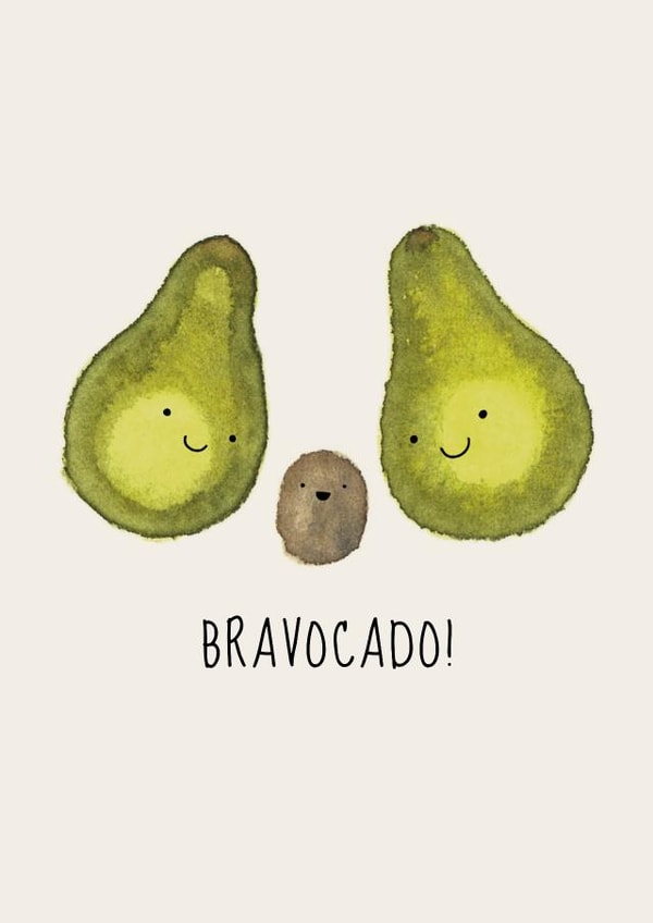 Bravocado on your new baby! Send your love and wishes with this avocado card. created by Livpaintsbuildings