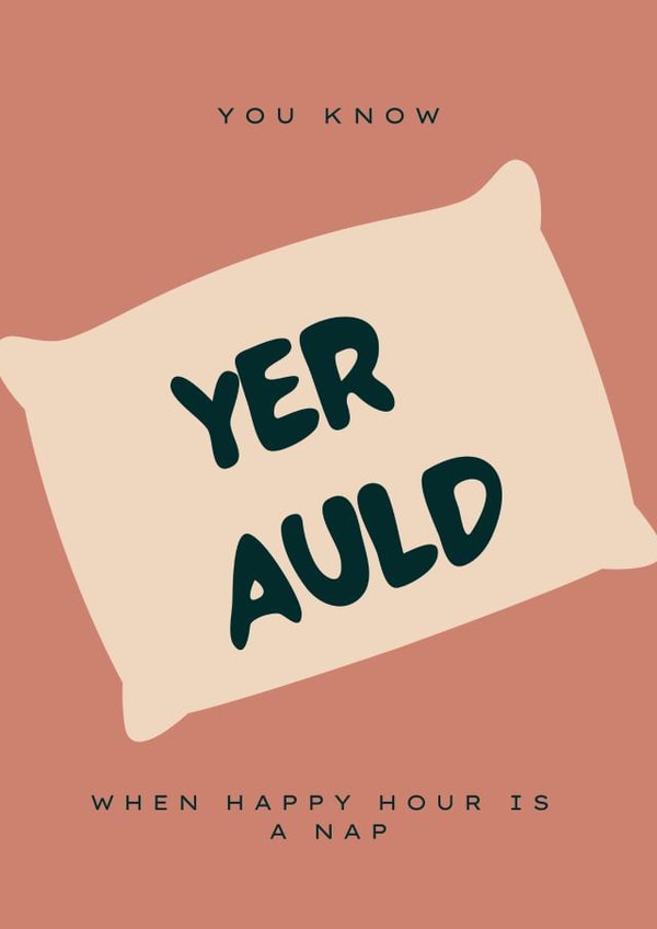 Funny Birthday Card - You're old (yer auld) - Cheeky created by F*ck You Cards