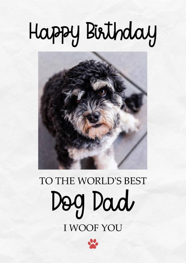 Cute Birthday Card - World Best Dog Dad created by @hollielonglanddesigns