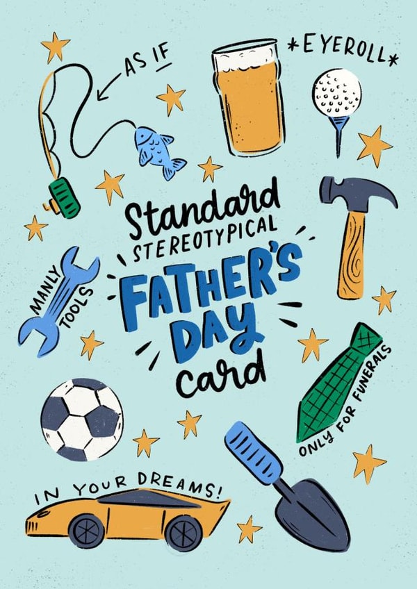 Funny Father's Day Card - Standard Stereotypes created by Violet and Alfie