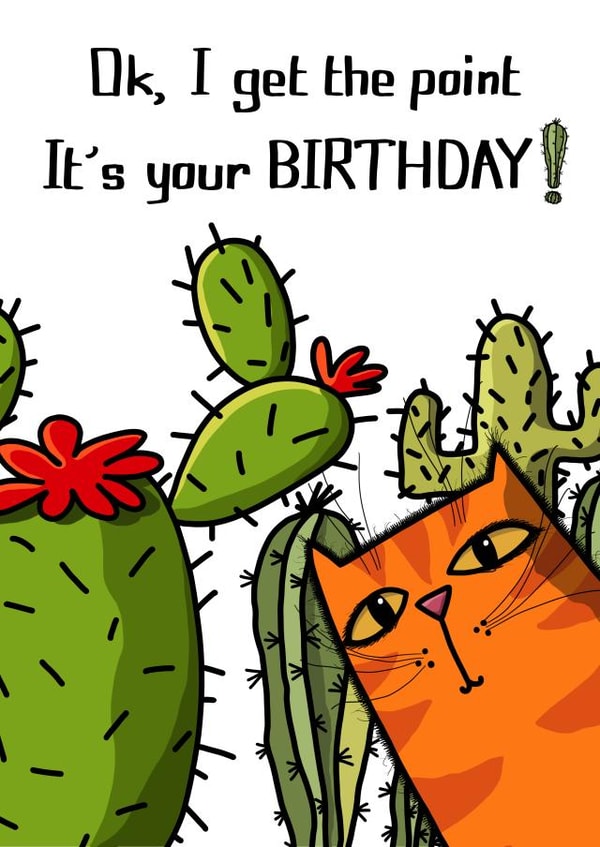Cute, cheeky cat birthday card - cacti - I get the point. created by Sunny and Pea