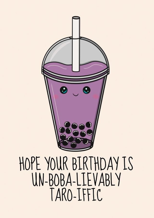 Kawaii Birthday Card - Taro Boba Milk Tea Pun - Cute created by @Cupsie's Creations