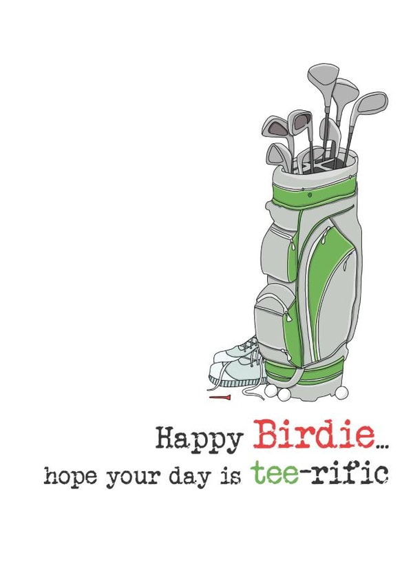 Happy Birdie... hope your day is tee-rific - Happy Birthday - Golf created by Dandelion Stationery
