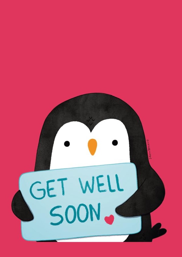 Very cute Get Well Soon card for people you love - Penguin holding a message created by Juliana Motzko