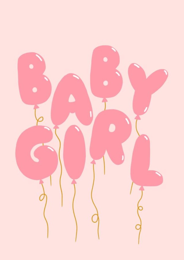 Baby Girl Card- New Baby Girl Balloons- It's A Girl created by Amelia Ellwood