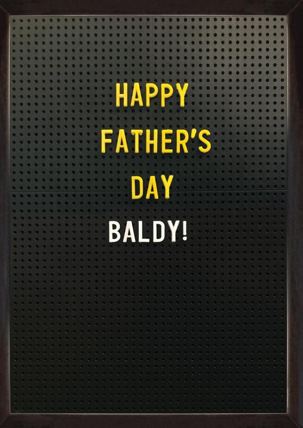 Funny Father's Day Card - Peg Letter Board - Baldy created by Brainbox Candy