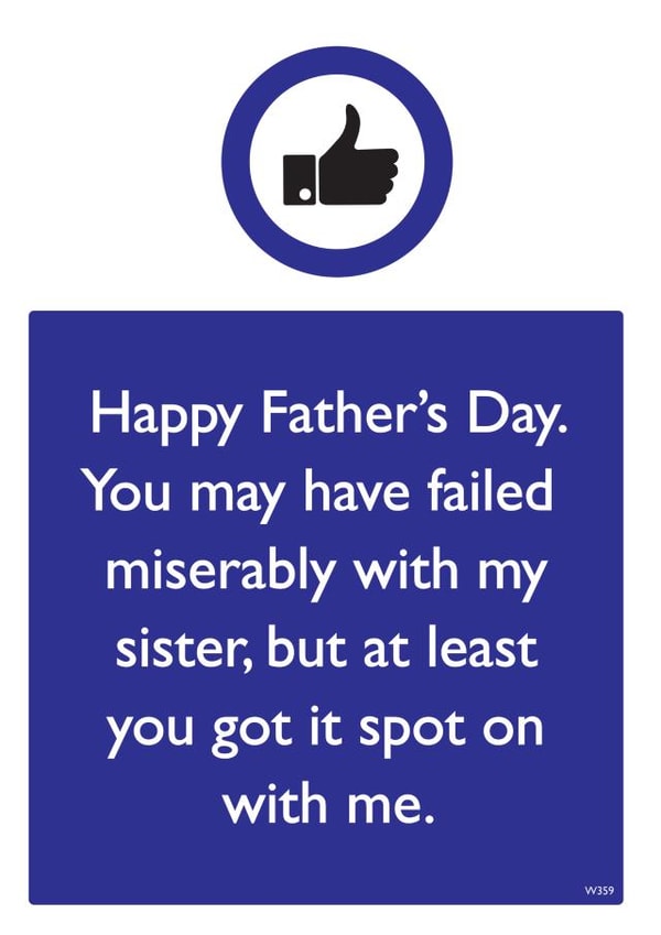 Funny Father's Day Card - Failed Miserably With My Sister created by Brainbox Candy