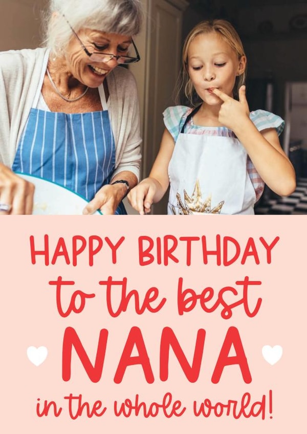 Birthday Photo Card - Best Nana in the Whole World created by Word Up Creative
