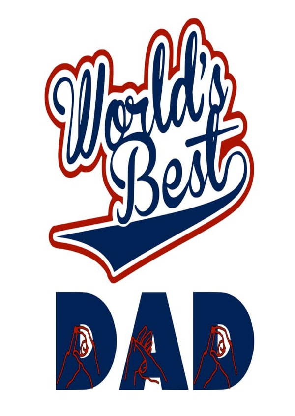 A BSL card created for the World's Best Dad. created by Give Gifts