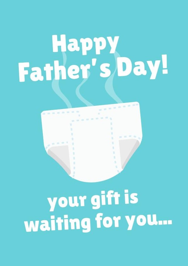 Cheeky Father's Day Card - Gift is Waiting - Dirty Nappy created by PopDogShop