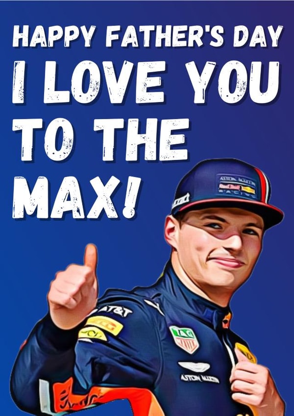 Max Verstappen Father's Day Card For Formula One Loving Dad created by Champion Prints