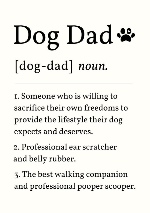 Funny Father's Day Card - Dog Dad - Definition created by Sundiva Designs
