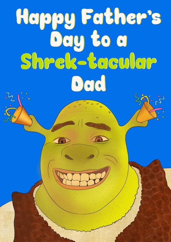 Shrek-Tacular Dad - For Father’s Day - A Spectacular Dad - Confetti created by Lisa Wardle