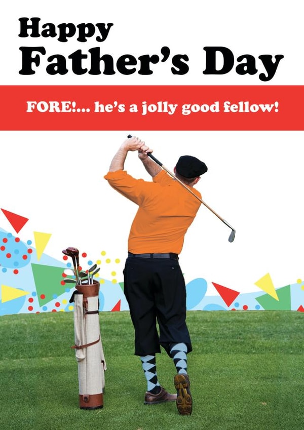 Funny Golf FORE! He's a jolly good fellow Father's Day Card! created by Quitting Hollywood