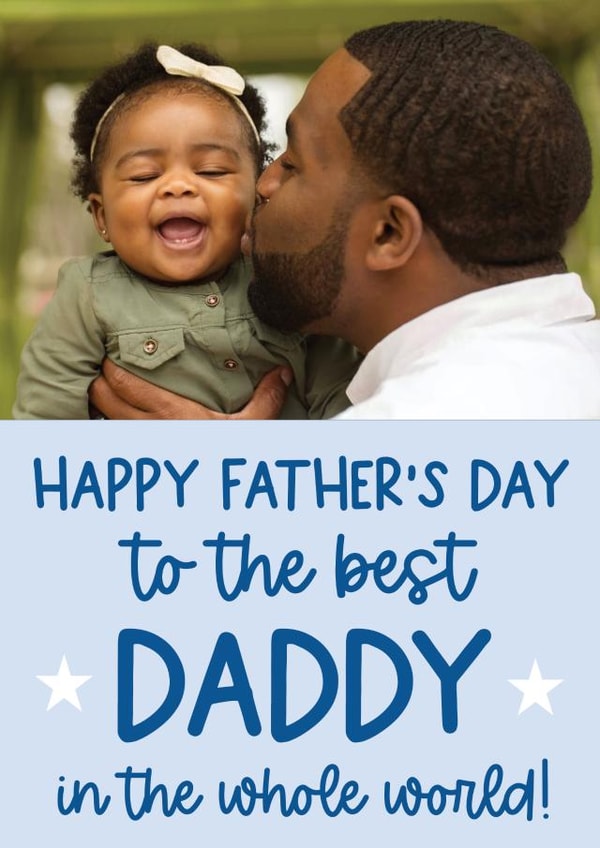 Cute Father's Day Card - Best Daddy in the Whole World created by Word Up Creative